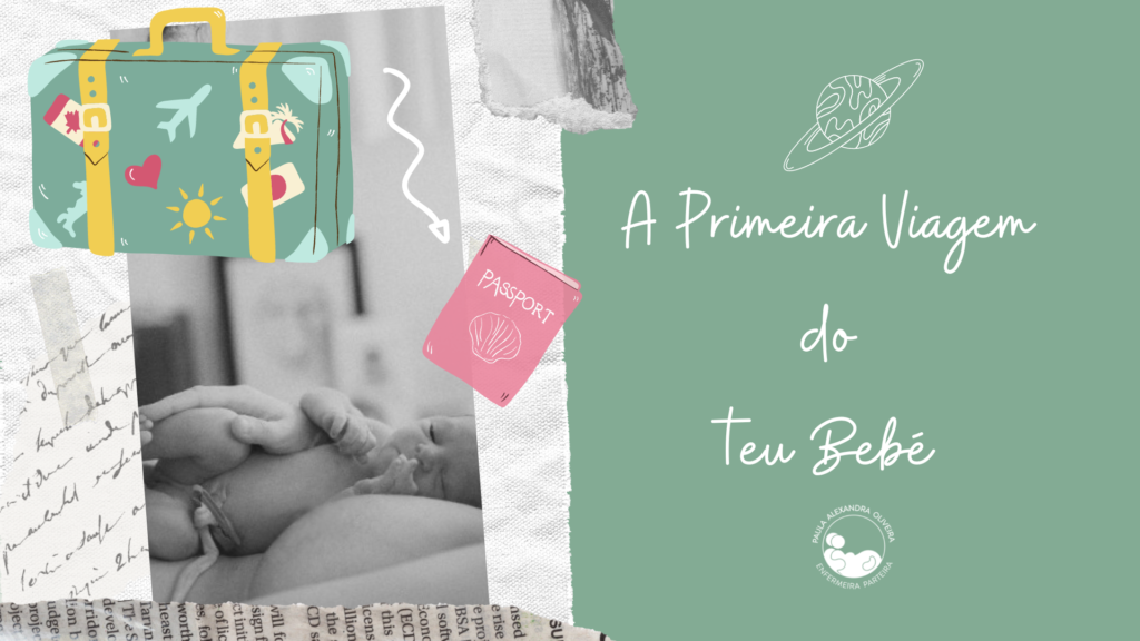 a primeira viagem do teu bebe